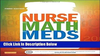 Ebook The Nurse, The Math, The Meds: Drug Calculations Using Dimensional Analysis, 3e Full Download