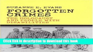 [PDF] Forgotten Crimes: The Holocaust and People with Disabilities Popular Online