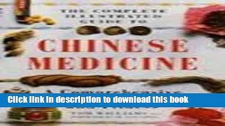 [PDF] The Complete Illustrated Guide to Chinese Medicine: A Comprehensive System for Health and