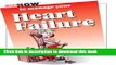 [PDF] Here s How to Manage Heart Failure (Here s How: Low Literacy Patient Education) Popular Online