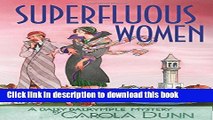 [PDF] Superfluous Women: A Daisy Dalrymple Mystery (Daisy Dalrymple Mysteries) Full Online