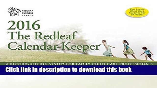 [PDF] The Redleaf Calendar-Keeper 2016: A Record-Keeping System for Family Child Care
