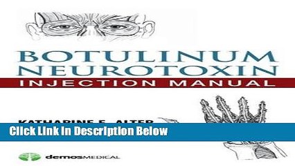 Download Botulinum Neurotoxin Injection Manual Full Online