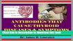 [PDF] Antibodies that Cause Thyroid Diseases and Symptoms Popular Colection