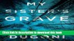 [PDF] My Sister s Grave (The Tracy Crosswhite Series) Full Colection
