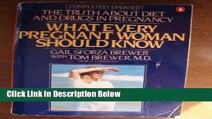 Download What Every Pregnant Woman Should Know [Online Books]
