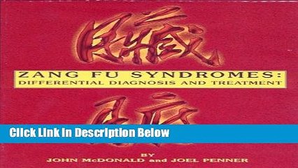 Books Zang Fu Syndromes: Differential Diagnosis and Treatment Full Online