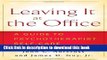 [PDF] Leaving It at the Office: A Guide to Psychotherapist Self-Care Popular Online