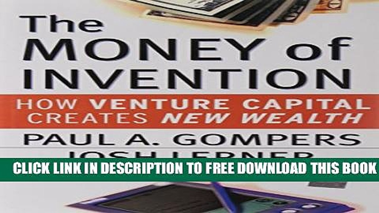 [PDF] The Money of Invention: How Venture Capital Creates New Wealth Popular Online