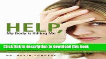 [PDF] Help, My Body Is Killing Me: Solving The Connections Of Autoimmune Disease To Thyroid