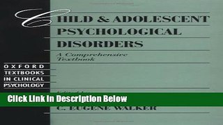 Books Child and Adolescent Psychological Disorders: A Comprehensive Textbook (Oxford Series in