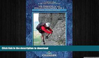 READ  Via Ferratas of the Italian Dolomites: Vol 1: North, Central and East (Cicerone Guides)