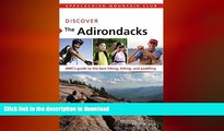 FAVORITE BOOK  Discover the Adirondacks: AMC s Guide To The Best Hiking, Biking, And Paddling