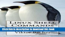 [Read PDF] Linux Shell Commands: A Tutorial Quick Reference for Desktop Users Download Free