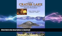 READ  Trails of Crater Lake National Park   Oregon Caves National Monument FULL ONLINE