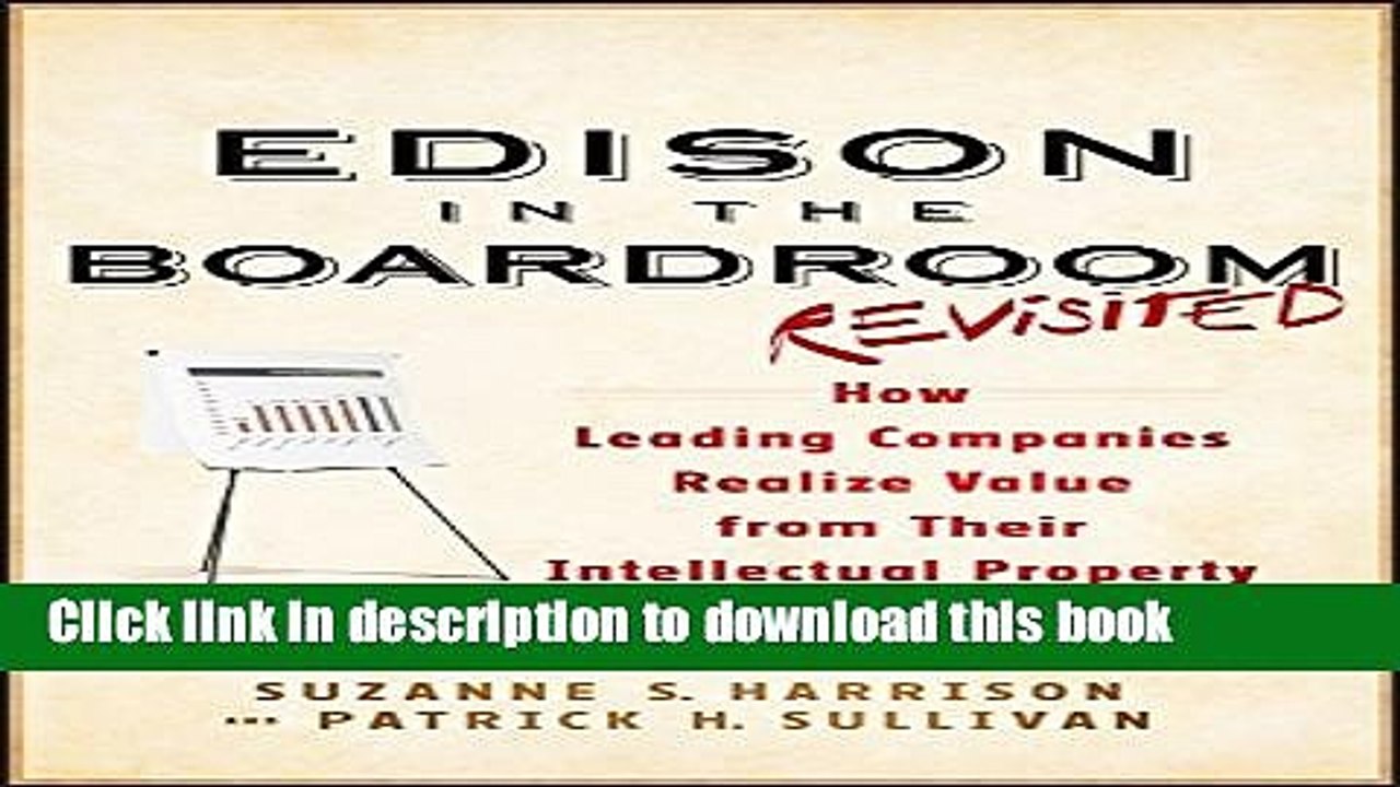 [PDF] Edison in the Boardroom Revisited: How Leading Companies Realize Value from Their