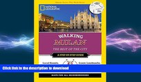 FAVORITE BOOK  National Geographic Walking Milan: The Best of the City (National Geographic