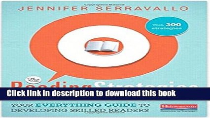 [PDF] The Reading Strategies Book: Your Everything Guide to Developing Skilled Readers Full Online