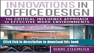 [PDF] Innovations in Office Design: The Critical Influence Approach to Effective Work Environments