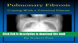 [PDF] Pulmonary Fibrosis: Coping With a Terminal Disease Full Online