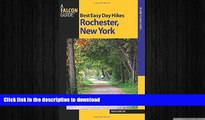 FAVORITE BOOK  Best Easy Day Hikes Rochester, New York (Best Easy Day Hikes Series) FULL ONLINE