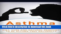 [PDF] Asthma: Treatment for beginners (2nd EDITION   BONUS CHAPTERS) - Diet, Cures and Natural