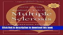 [PDF] Multiple Sclerosis: The Questions You Have, the Answers You Need Full Colection