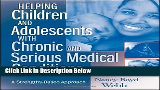 Ebook Helping Children and Adolescents with Chronic and Serious Medical Conditions: A