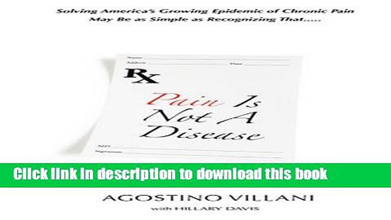 [PDF] Pain Is Not A Disease Full Online