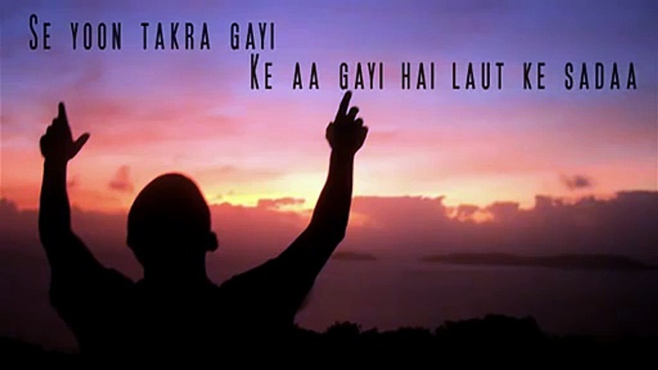 Jo Bheji Thi Dua Wo Jake Aasman - Fun 4 Everyone