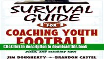 [PDF] Survival Guide for Coaching Youth Football (Survival Guide for Coaching Youth Sports)
