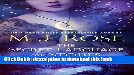 [PDF] The Secret Language of Stones: A Novel (The Daughters of La Lune) Full Colection