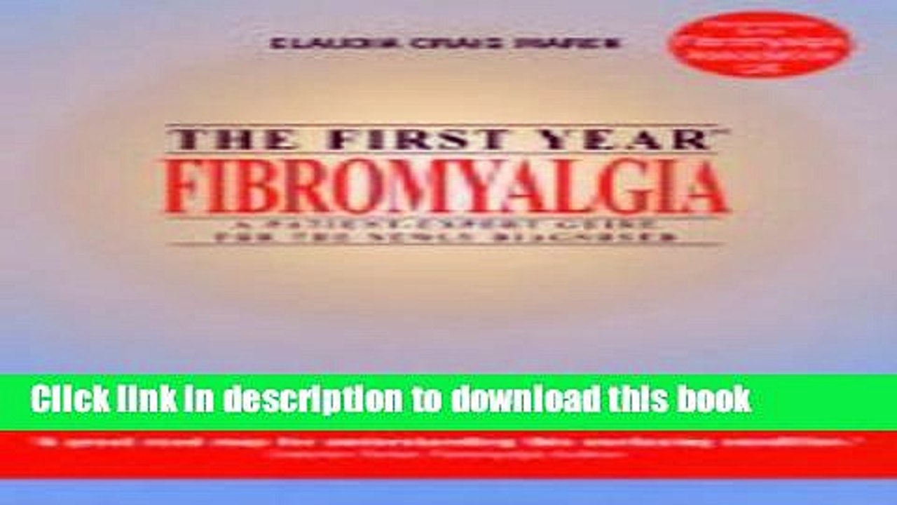 [PDF] Fibromyalgia: Coping with Musculoskeletal Pain and Fatigue Disorder (The First Year) Popular