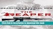 [PDF] The Reaper: Autobiography of One of the Deadliest Special Ops Snipers Popular Colection