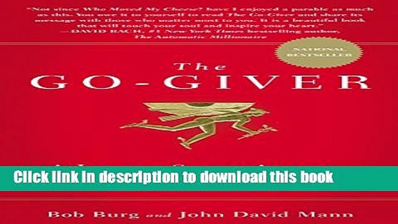 [PDF] The Go-Giver: A Little Story About a Powerful Business Idea Full Online
