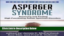 Books Asperger Syndrome, Second Edition: Assessing and Treating High-Functioning Autism Spectrum