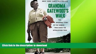 READ  Grandma Gatewood s Walk: The Inspiring Story of the Woman Who Saved the Appalachian Trail