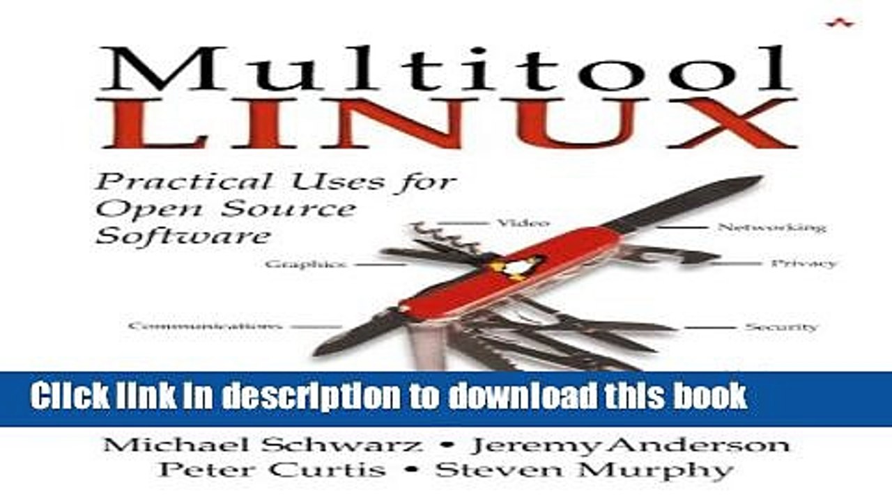 [Read PDF] Multitool Linux: Practical Uses for Open Source Software Download Online