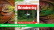 READ  Orienteering: The Sport of Navigating with Map   Compass FULL ONLINE