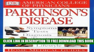 [PDF] American College of Physicians Home Medical Guide: Parkinson s Disease Popular Colection