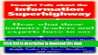 [PDF] Straight Talk about the Information Superhighway Full Colection