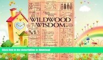 READ BOOK  Wildwood Wisdom  PDF ONLINE