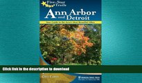 READ  Five-Star Trails: Ann Arbor and Detroit: Your Guide to the Area s Most Beautiful Hikes  GET