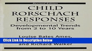 Books Child Rorschach Responses: Developmental Trends from Two to Ten Years (Master Work) Full