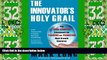 Big Deals  The Innovator s Holy Grail: The Core Strategy Framework for Planning and Predicting