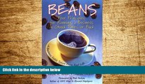 READ FREE FULL  Beans: Four Principles for Running a Business in Good Times or Bad  READ Ebook