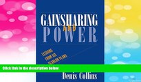 Full [PDF] Downlaod  Gainsharing and Power: Lessons from Six Scanlon Plans (ILR Press Books)