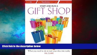 READ FREE FULL  Start and Run a Gift Shop: What You Need to Do to Turn Your Idea into Reality