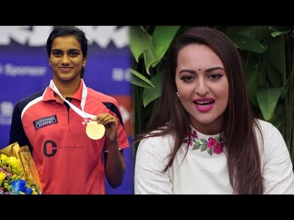 Sonakshi Sinha On P V Sindhu Winning Olympics Medal
