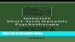 Download Intensive Short-Term Dynamic Psychotherapy: Selected Papers of Habib Davanloo, M.D.